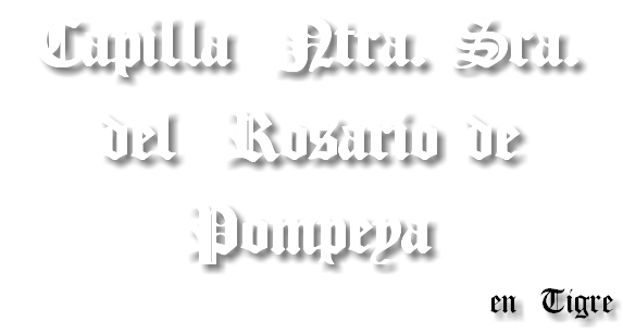 Capilla Ntra. Sra. del Rosario de Pompeya
en Tigre